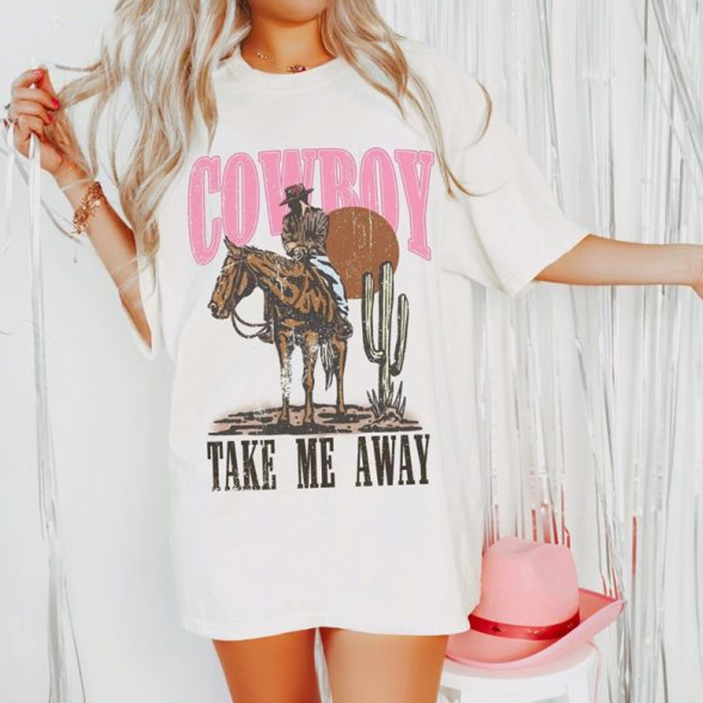 Cowboy Take Me Away T-Shirt Western Graphic Shirt Gifts Ideas For Sister