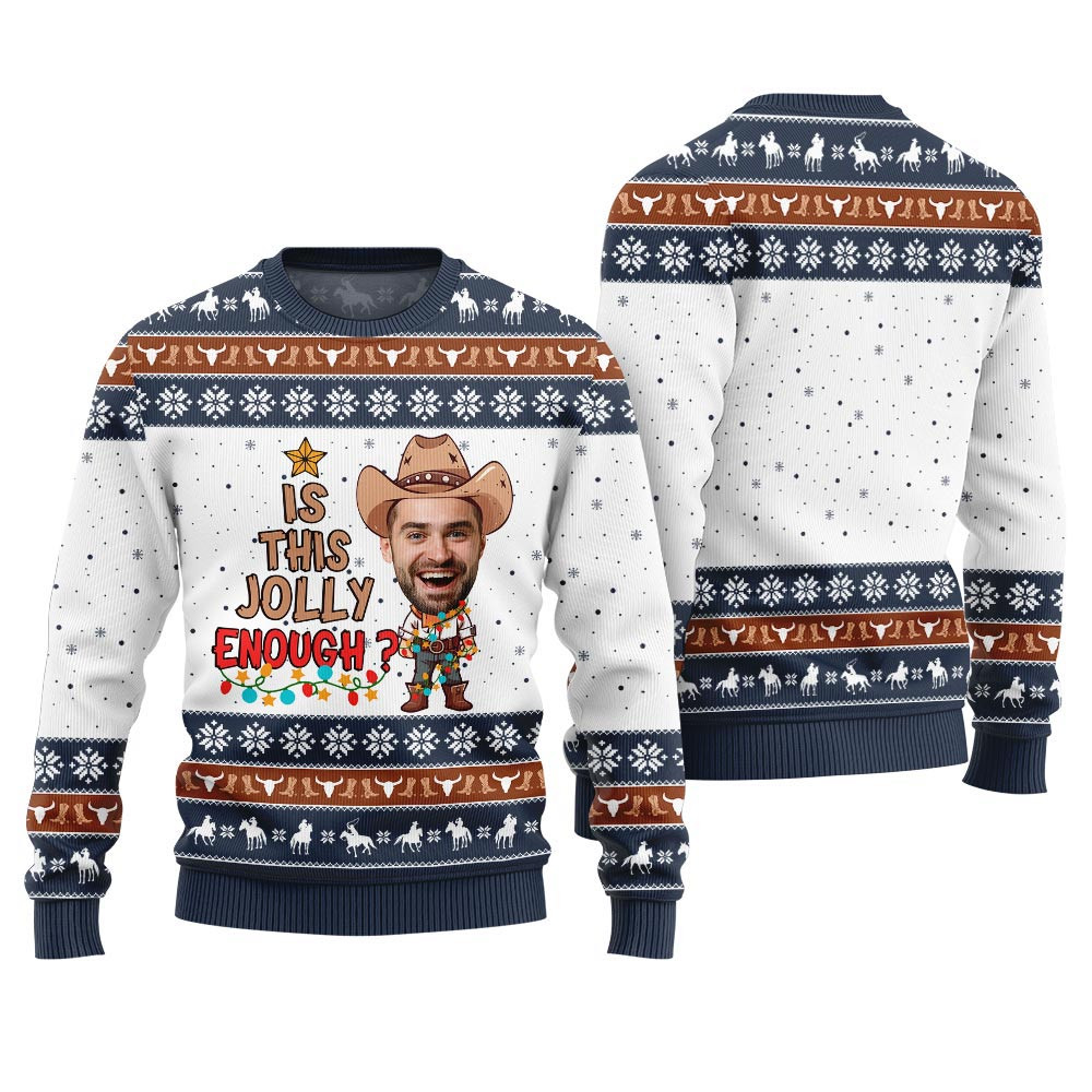 Cowboy Ugly Christmas Sweaters Custom Face Is This Jolly Enough Navy Family Gifts For Christmas