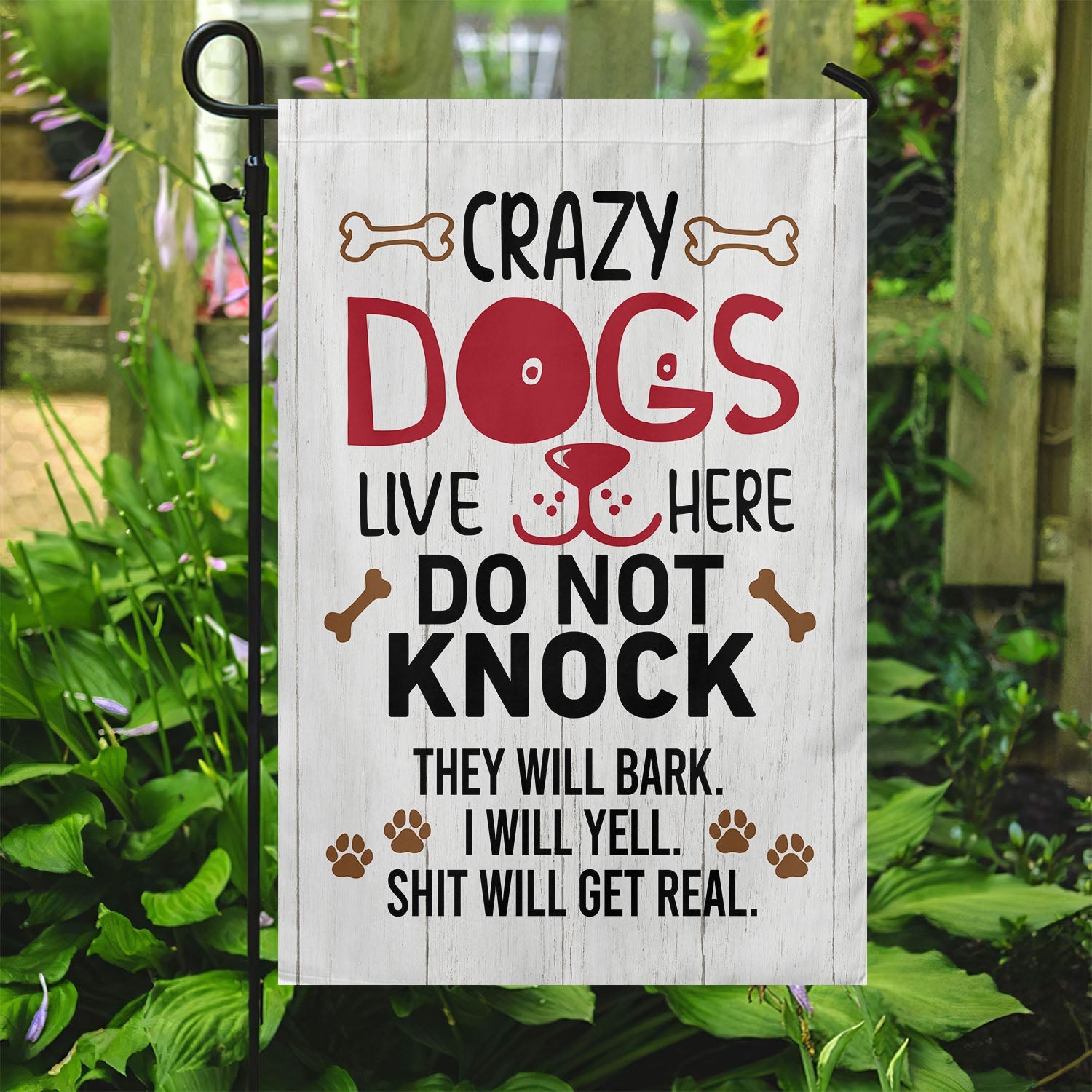 Crazy Dogs Live Here Don't Knock Flag They Will Bark Gift For Dog Lovers