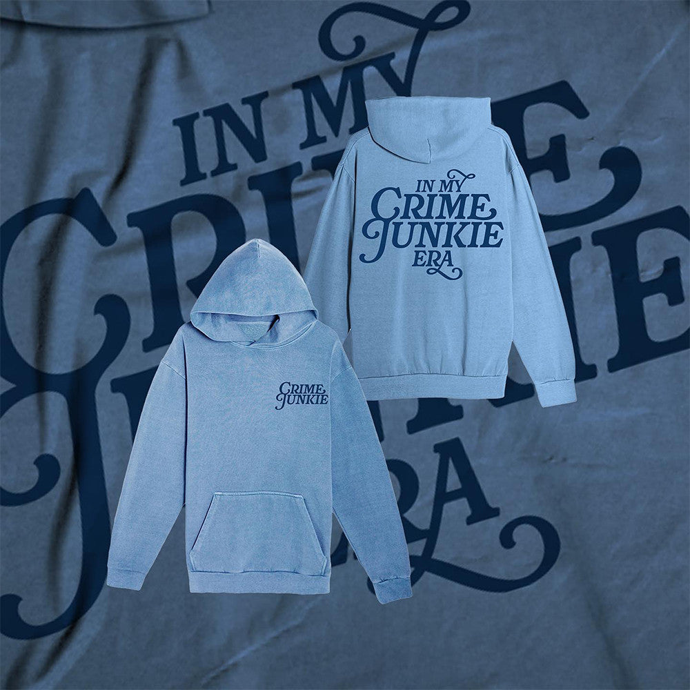 Crime Junkie Merch Hoodie In My Crime Junkie Era Hoodie Gifts For Fan Country Boy Gift