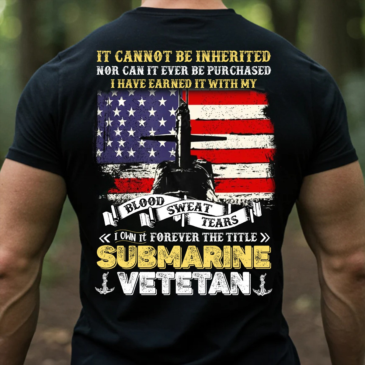 Cross Submarine Veteran Shirt Blood Sweat Tears American Flag Christian Shirt Gifts For Men