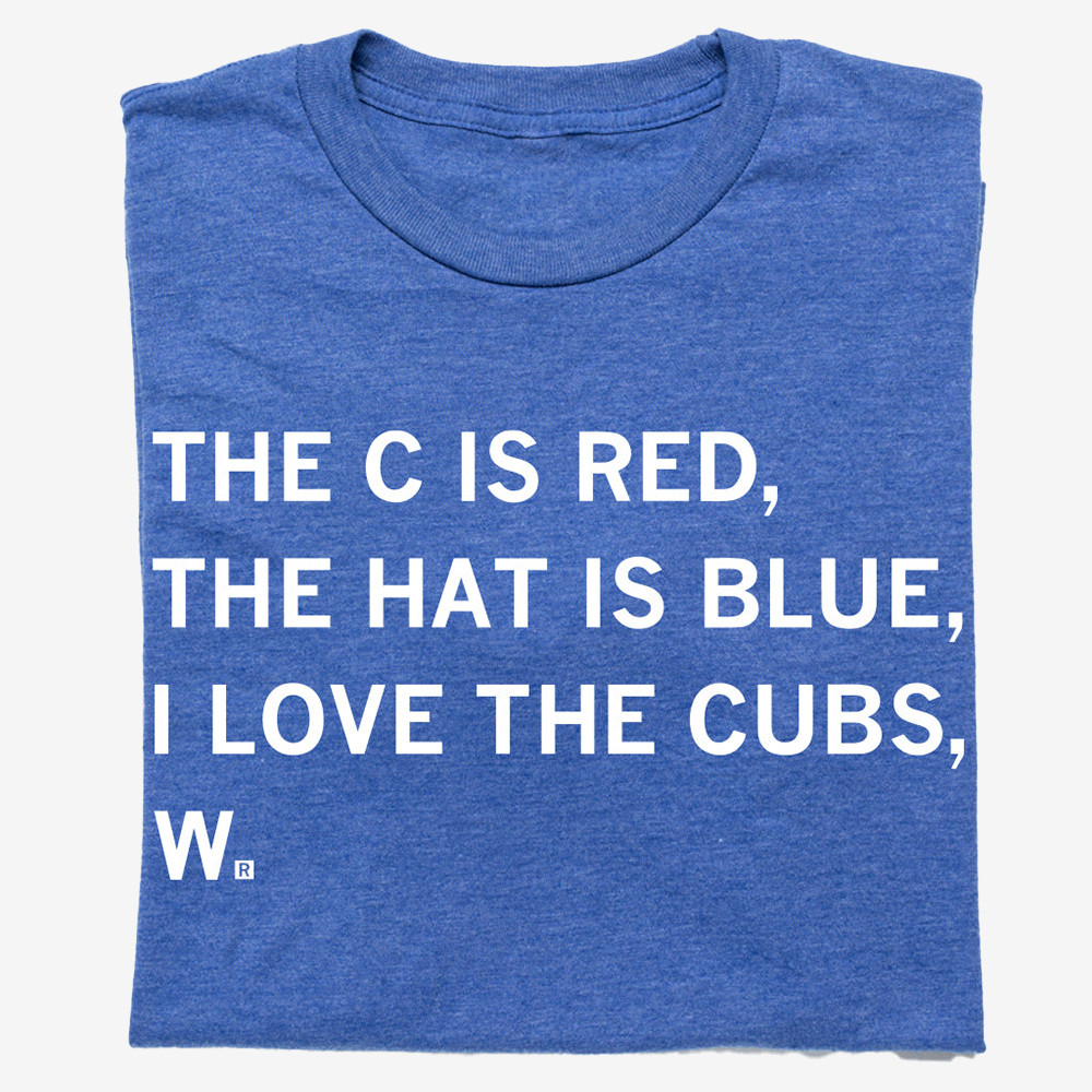 Cubbie Poem T-Shirt The C Is Red The Hat Is Blue Shirt Great Gifts For Him
