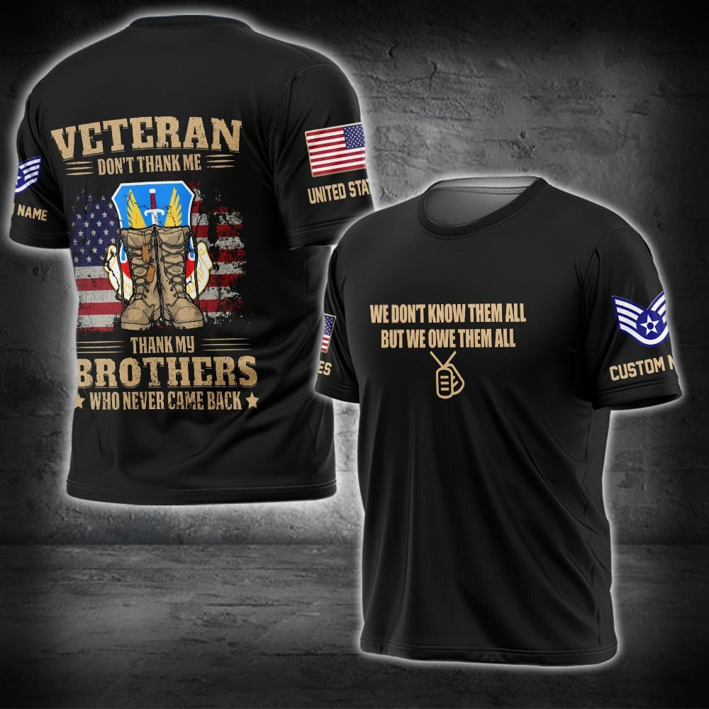 Custom Air Force Command Shirt Don't Thank Me Thank My Brothers USAF Veteran Gifts
