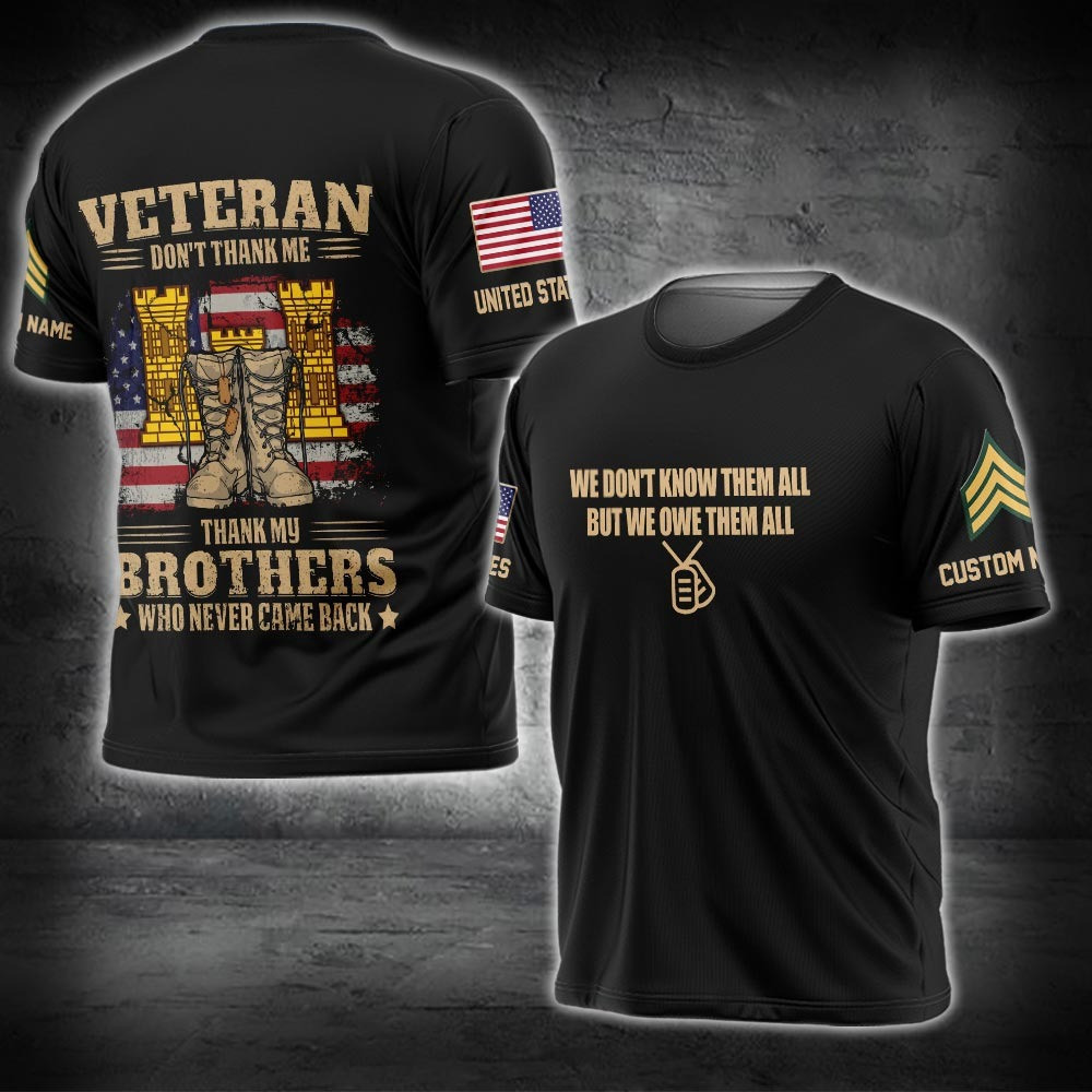 Custom Army Veteran Shirt Don't Thank Me Thank My Brothers Army Veterans Day T-Shirt