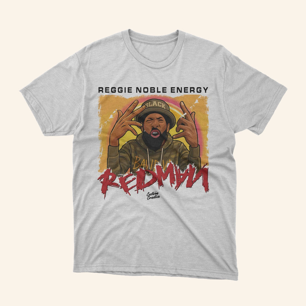 Custom Creative Merch Reggie Noble Energy Redman Tribute T-Shirt Gifts For Dudes Custom Creative Merch Reggie Noble Energy Redman Tribute T-Shirt Gifts For Dudes