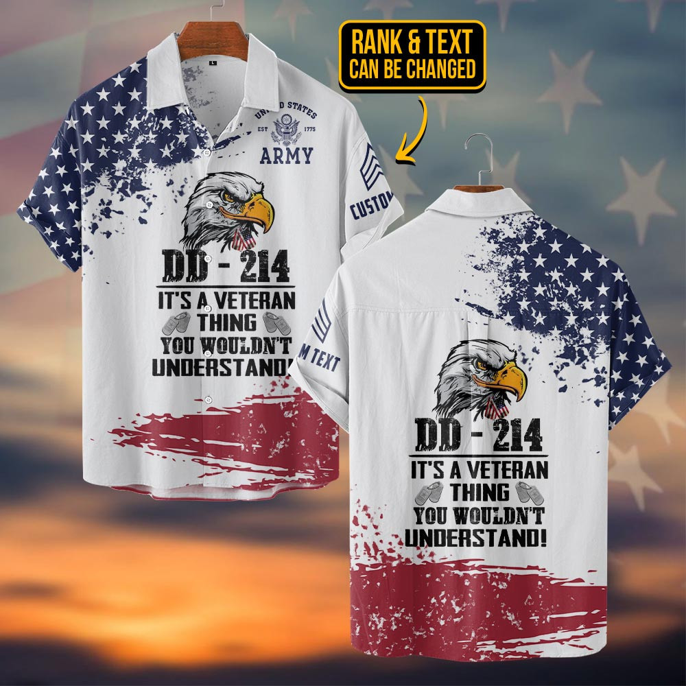 Custom Eagle DD 214 It's A Veteran Thing You Wouldnt Understand Hawaiian Shirt US Army Shirt
