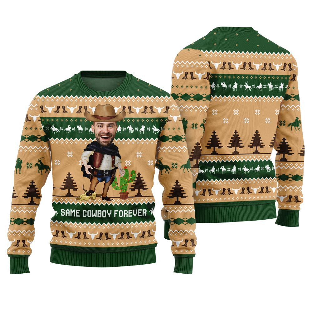 Custom Face Funny Christmas Sweaters For Adults Same Cowboy Forever Green