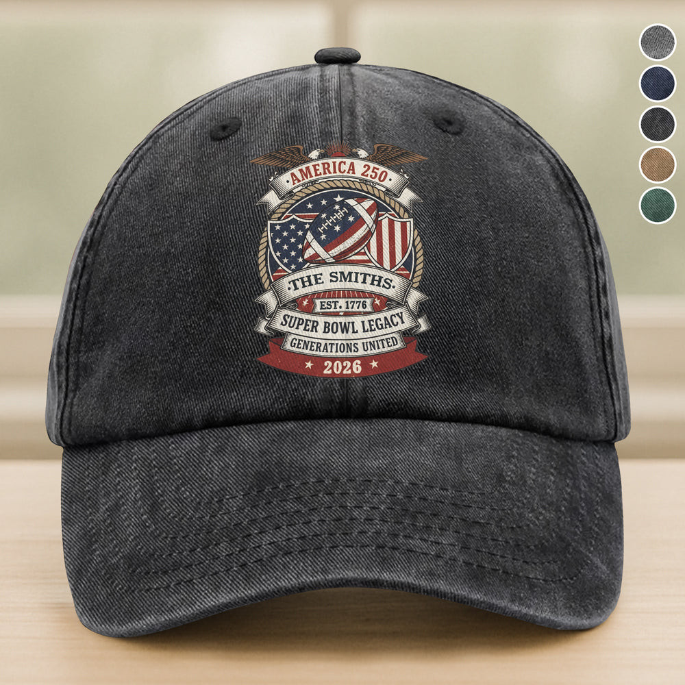 Custom Family Name American 250 Super Bowl Legacy Washed Denim Baseball Cap America 250 Merchandise Patriotic Mothers Day Gifts