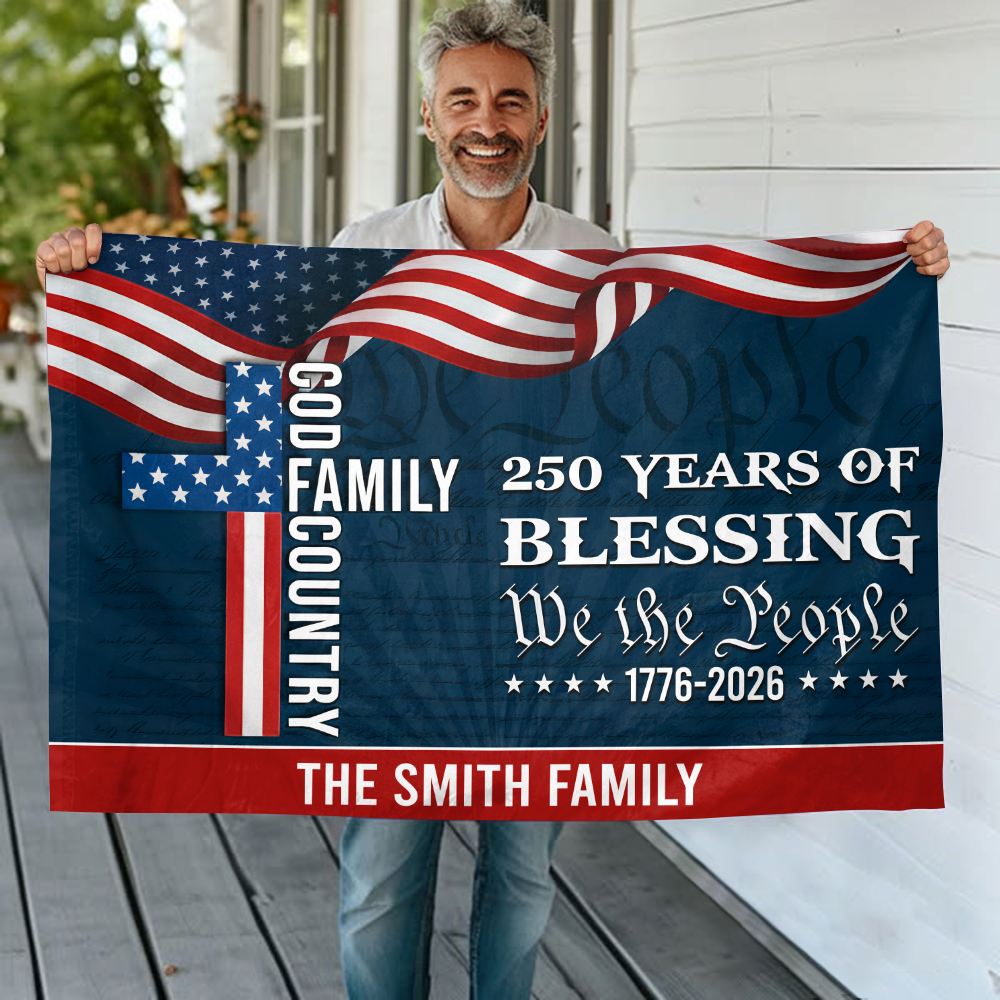 Custom Family Name We The People American Flag, 250 Years Of Blessing House Flag America 250 Merchandise Patriotic Fathers Day Gifts