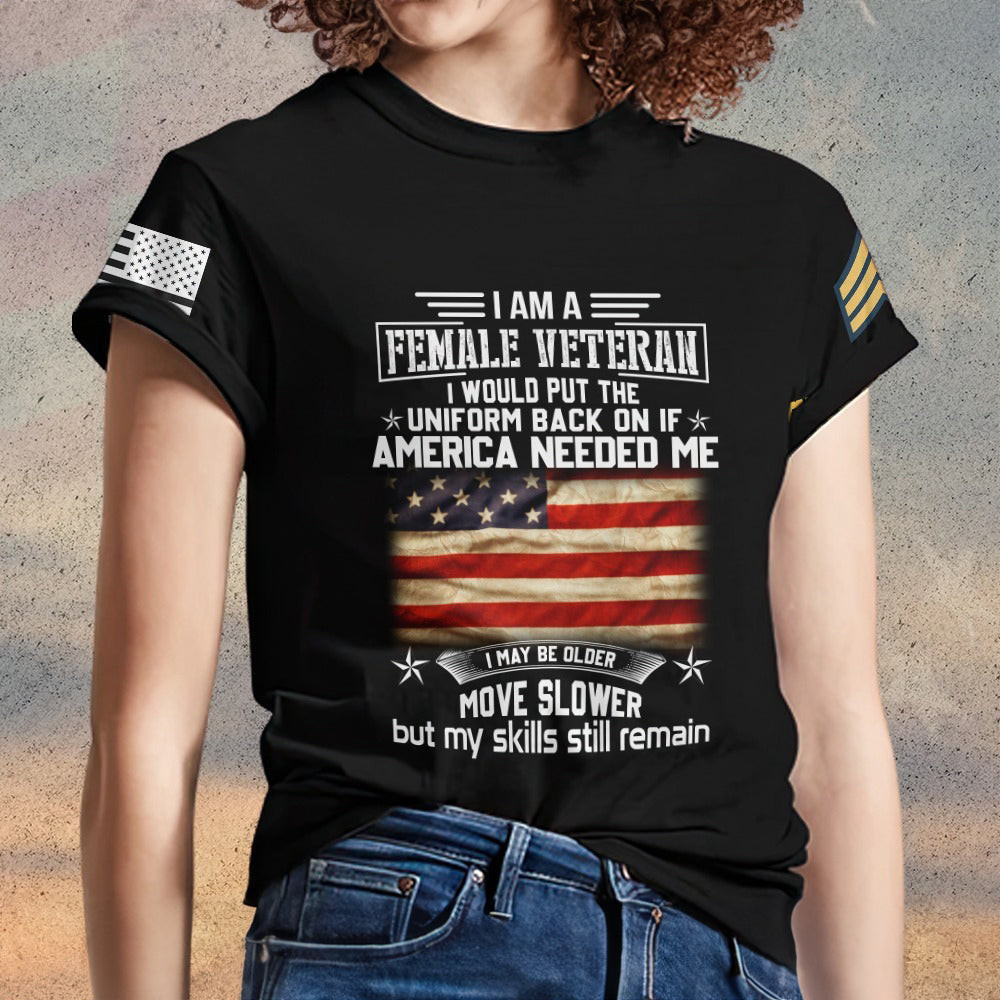 Custom I Am A Female Veteran Shirt Pride Military Tee Shirt Female Veteran Gifts