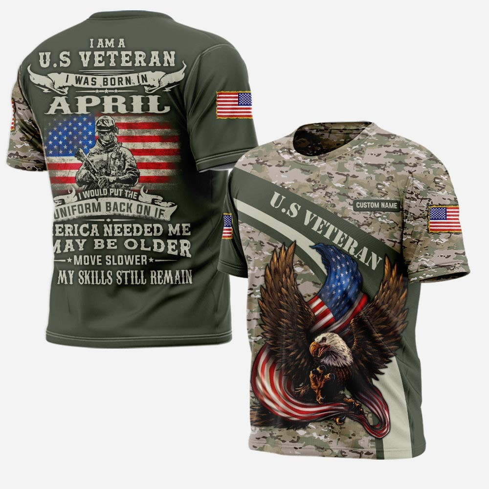 Custom I am a US Veteran I Was Born In April Shirt American Eagle Camo T-Shirt Veterans Gifts