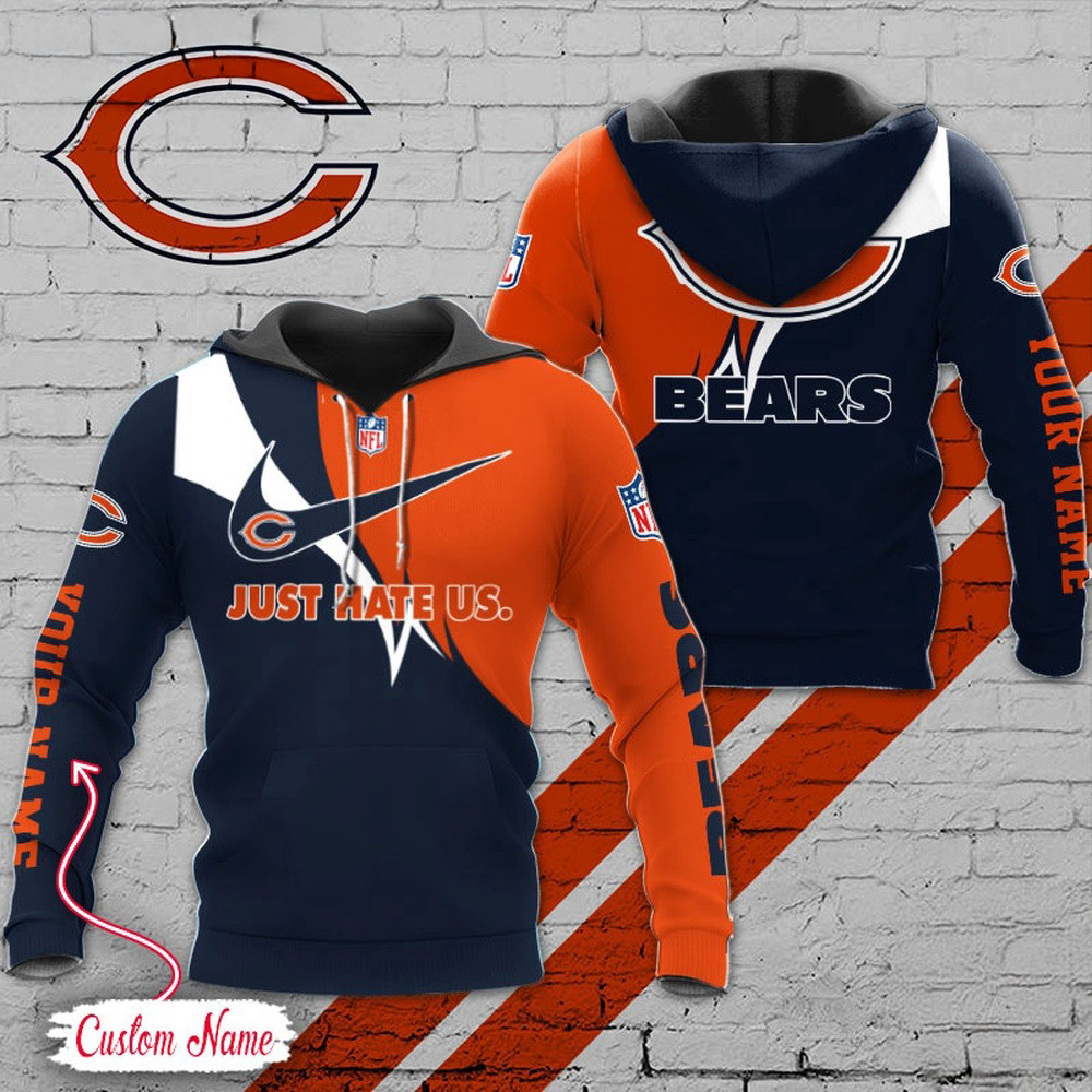 Custom NFL Chicago Bears Hoodie Just Hate US Sport Hoodie Football Fan Gift Ideas