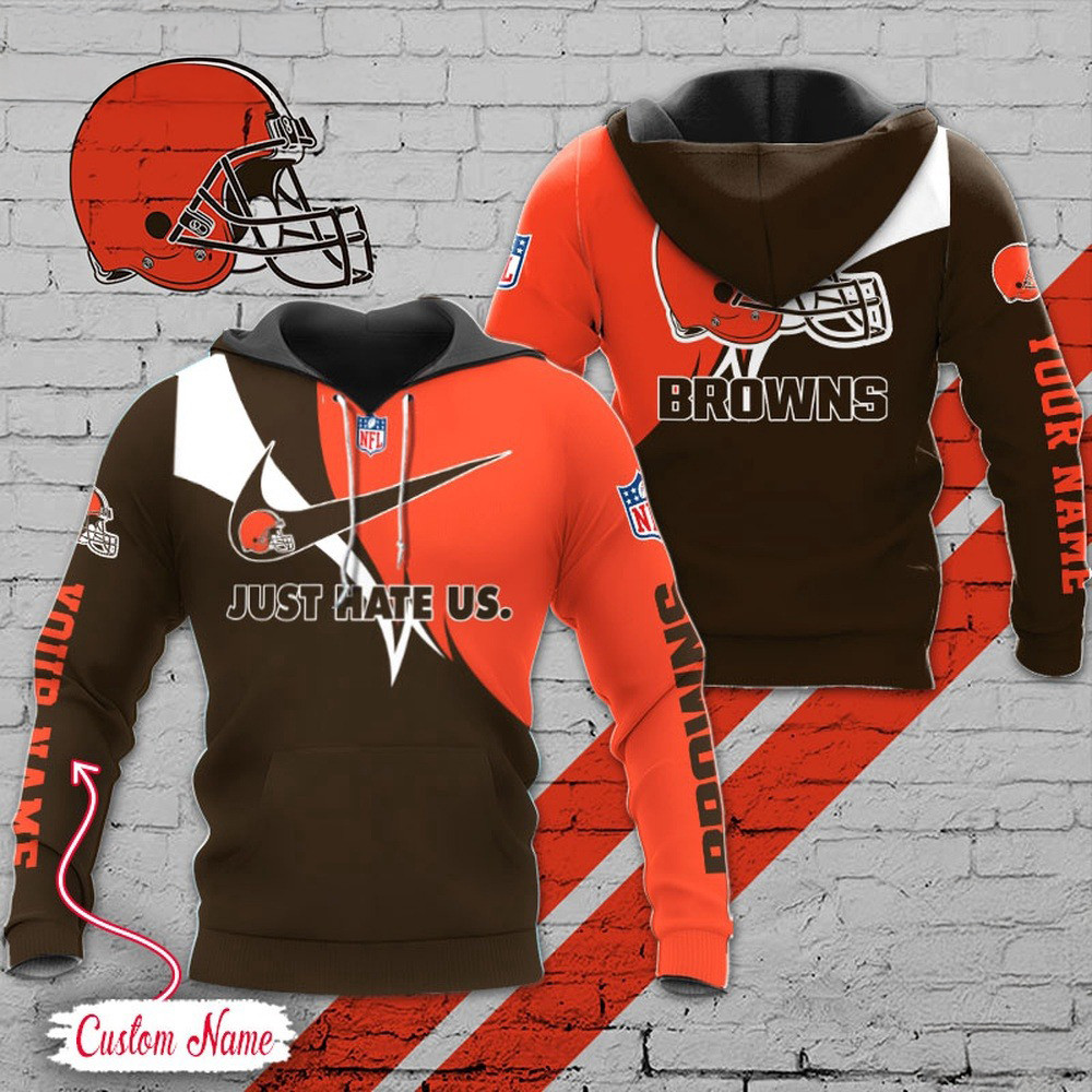 Custom NFL Cleveland Browns Hoodie Just Hate US Sport Hoodie Football Themed Gifts