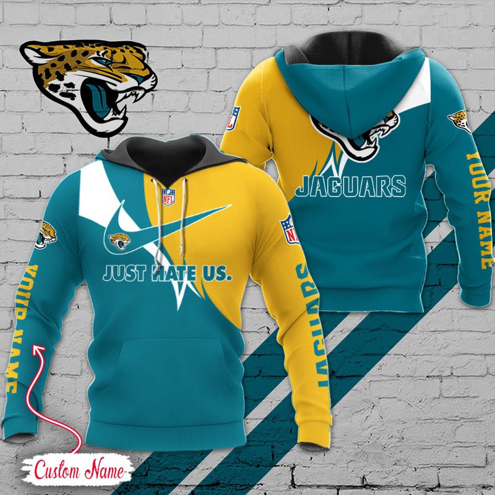 Custom NFL Jacksonville Jaguars Hoodie Just Hate US Sport Hoodie Football Themed Gifts