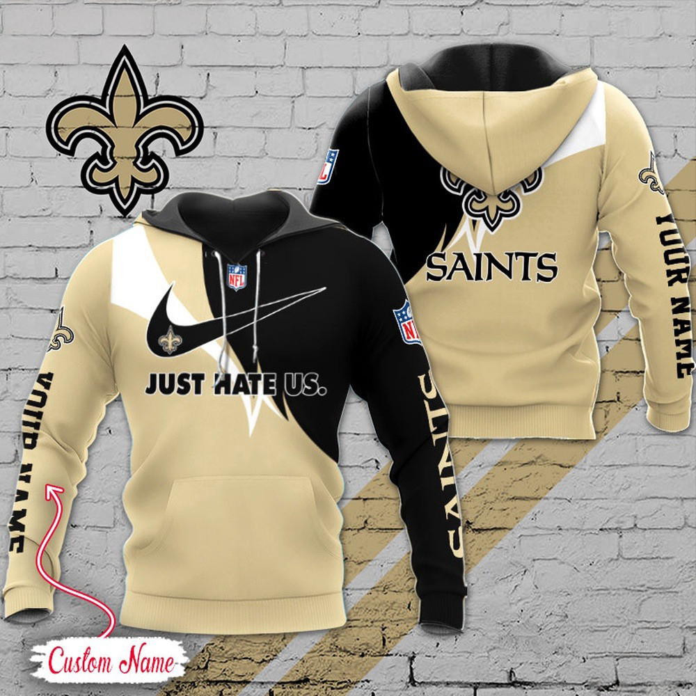 Custom NFL New Orleans Saints Hoodie Just Hate US Sport Hoodie Best Gift For Football Lovers