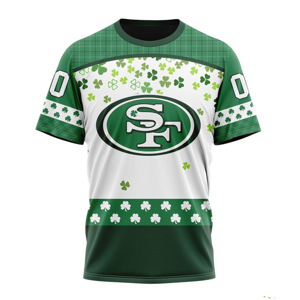 Custom NFL San Francisco 49ers St Patrick Day Design T-Shirt Best Gifts For NFL Fans