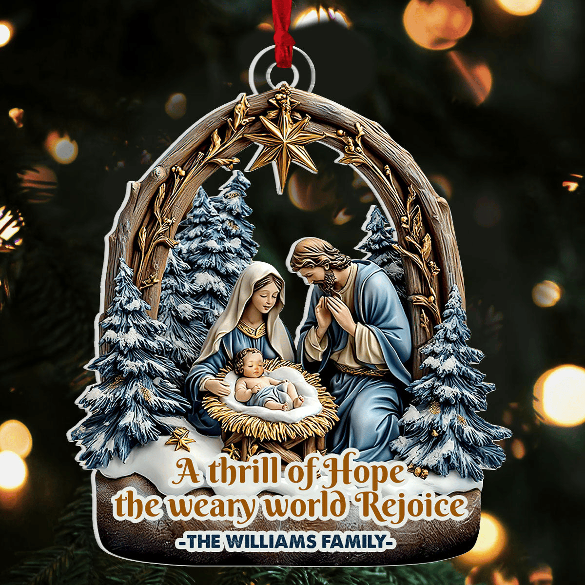 Custom Ornament A Thrill Of Hope The Weary World Rejoice Acrylic Ornament Presents For Christian Friends