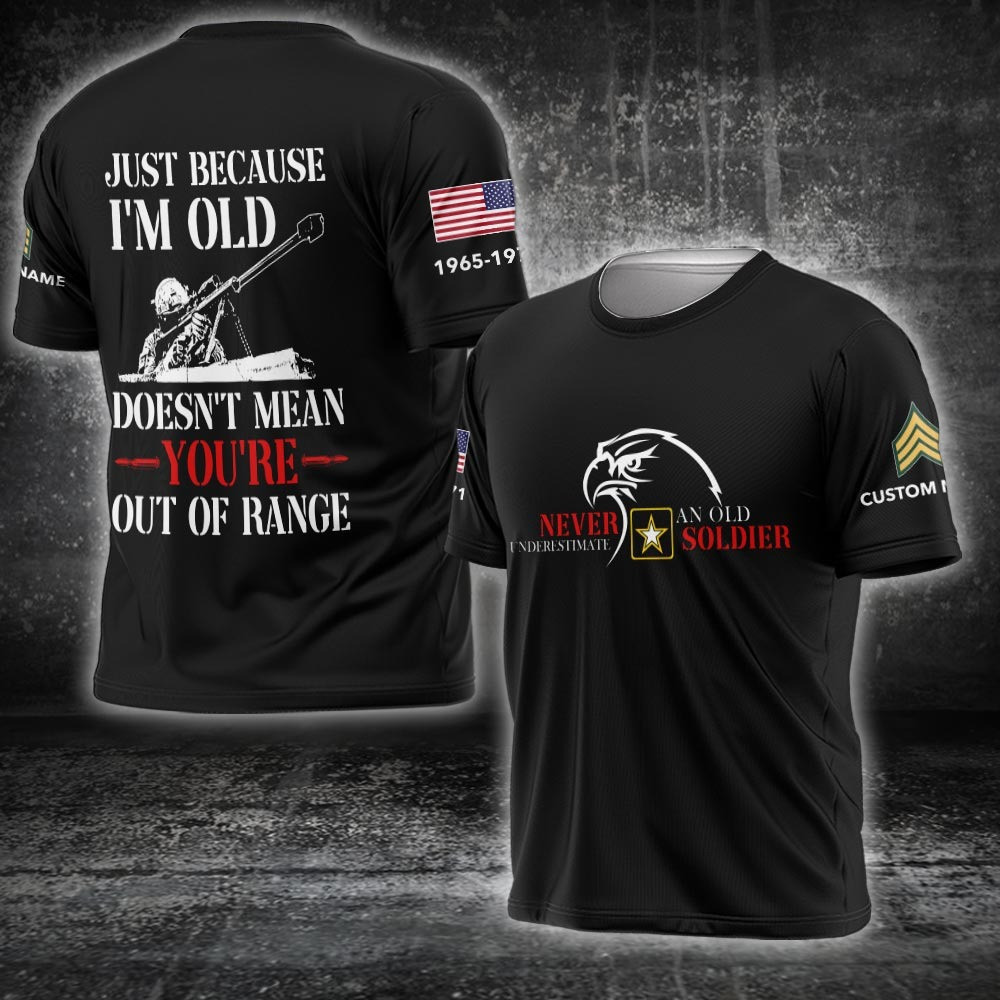 Custom US Army Shirt Never Underestimate An Old Soldier T-Shirt Gifts For Army Veterans