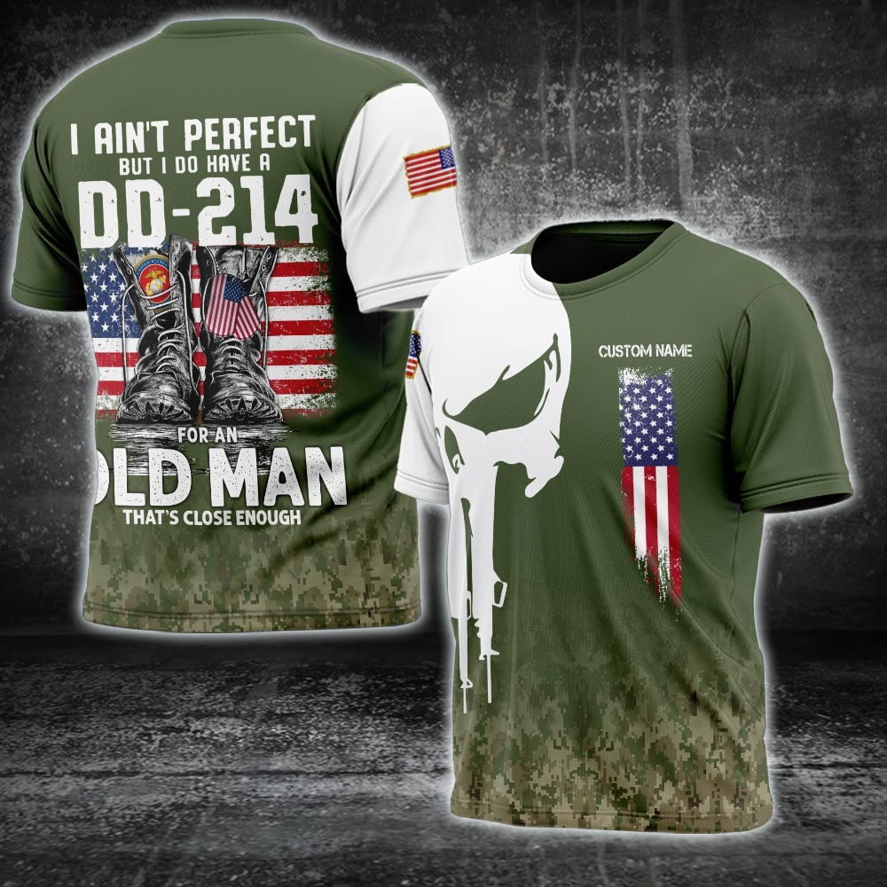 Custom USMC I Ain't Perfect But I Do Have A DD-214 T-Shirt Marine Corps Veteran Shirts