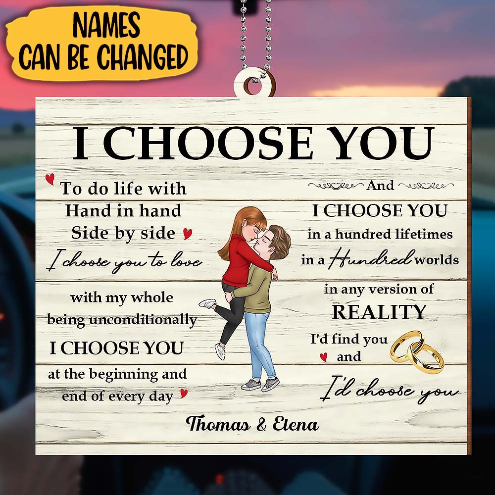 Customize I Choose You Couple Embrace With Hearts And Wedding Rings Ornament Gift For Husband and Wife and Lovers