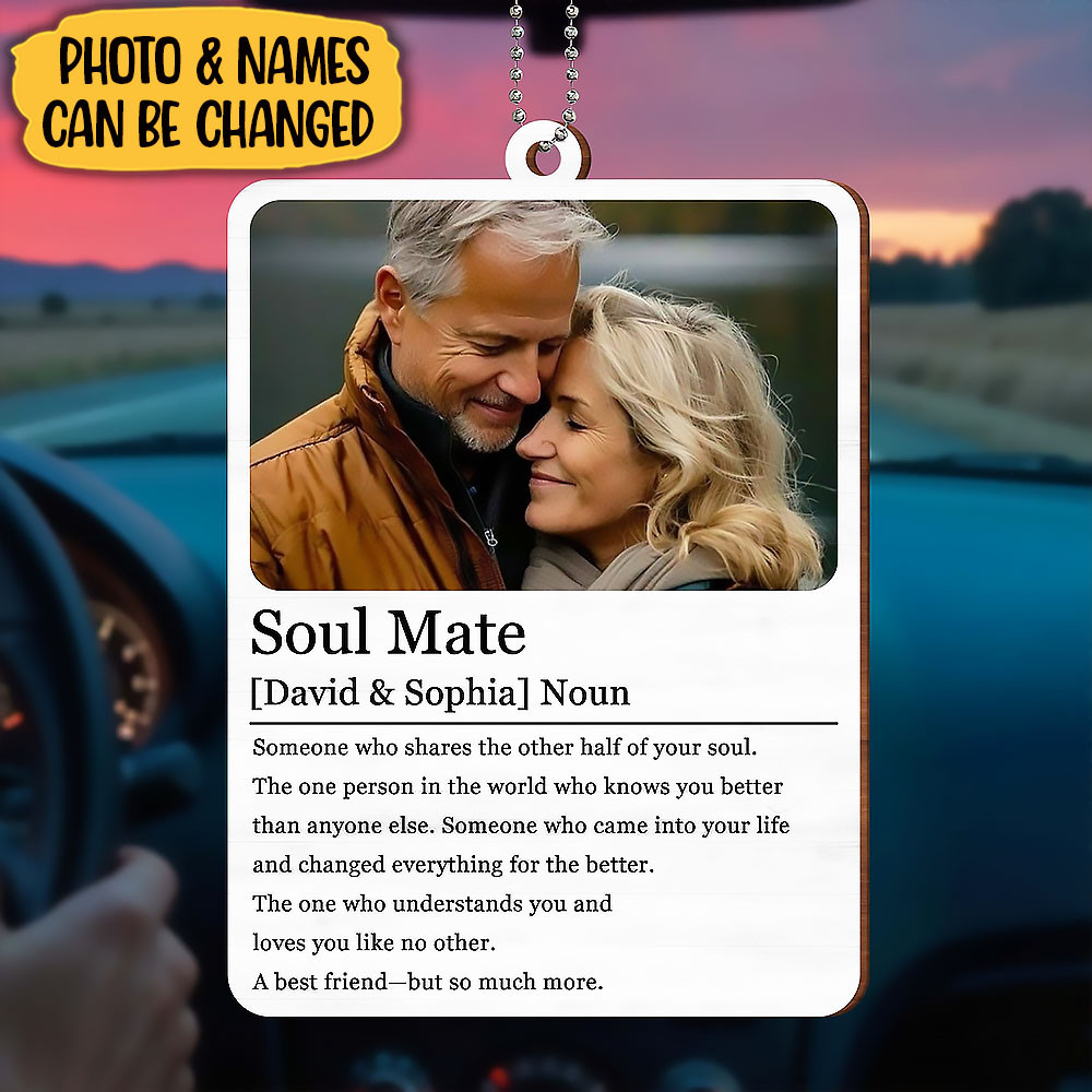 Customize Soul Mate The One Who Shares Your Soul Car Hanging Ornament Gift For Husband and Wife and Lovers