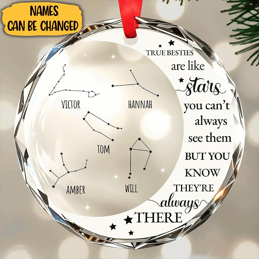 Customize True Besties Are Like Stars Inspirational Quote Ornament Gift For Family