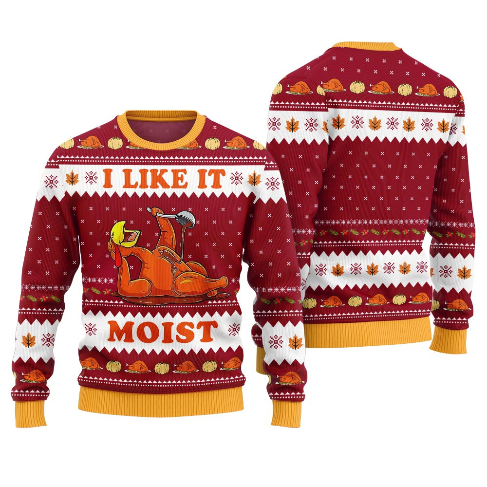 Cute I Like It Moist Thanksgiving Day Sweater Red Warm Winter Merch Gift for Someone You Love