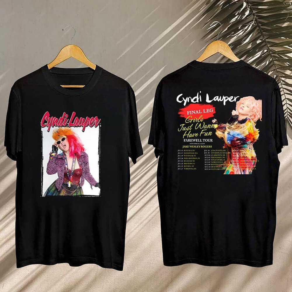 Cyndi Lauper Farewell Tour 2025 Girls Just Wanna Have Fun T-Shirt Best Gift For Fans