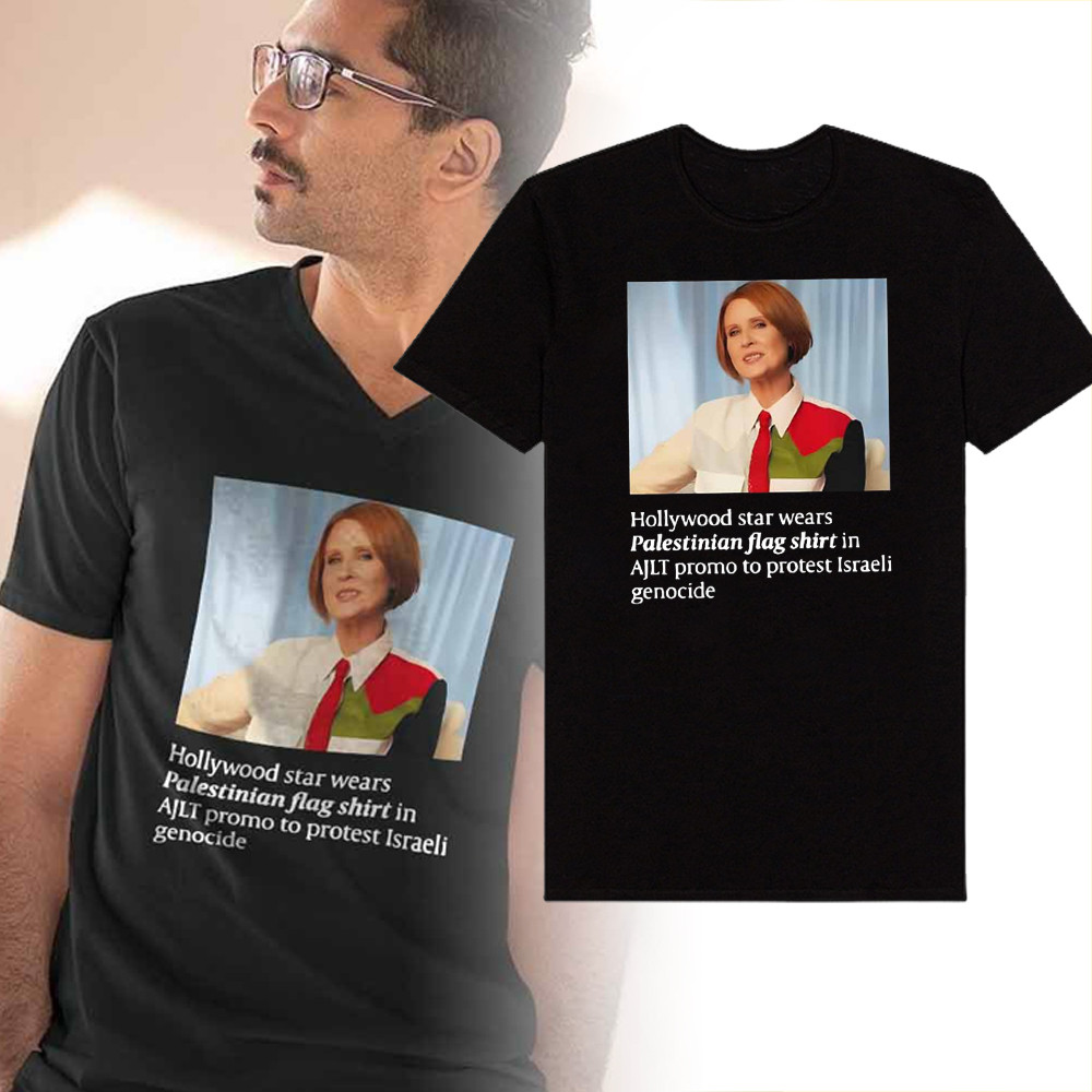 Cynthia Nixon Palestine Hollywood Star Wears Palestinian shirt Gifts For Him Her