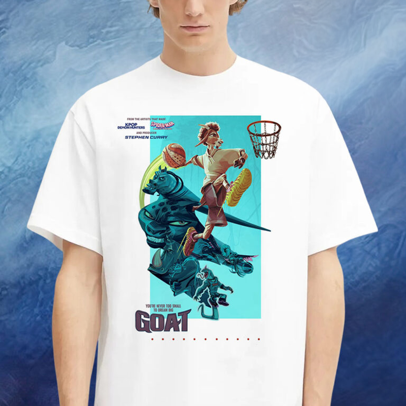 D-Box Poster For GOAT You&Atilde;&macr;&Acirc;&iquest;&Acirc;&frac12;re Never Too Small To Dream Big Exclusively In Movie Theatres 2026 Shirt