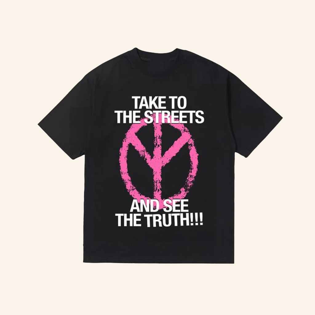 D2o Archive Merch Take To The Streets And See The Truth Shirt Gifts For My Husband D2o Archive Merch Take To The Streets And See The Truth Shirt Gifts For My Husband