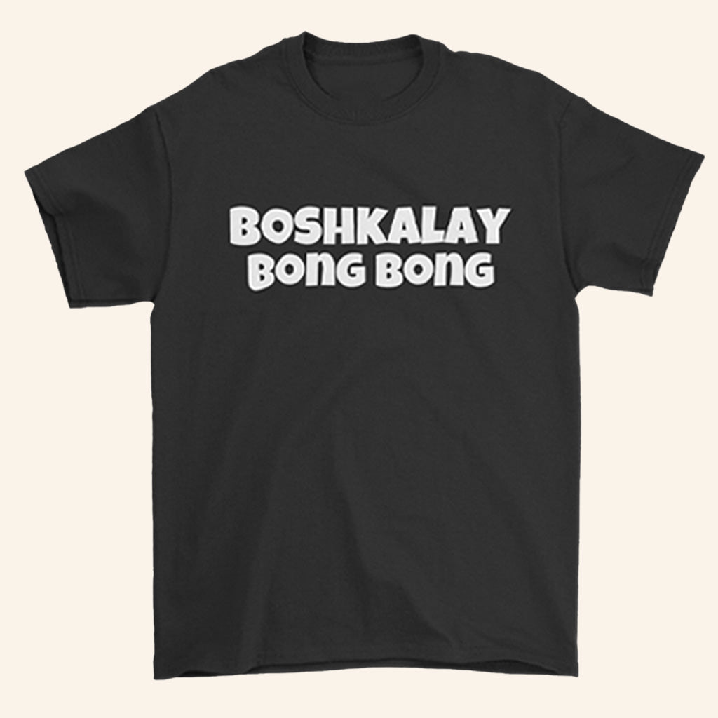 D_Aydrian Harding Merch Boshkalay Bong Bong T-Shirt Gifts For Friends D_Aydrian Harding Merch Boshkalay Bong Bong T-Shirt Gifts For Friends