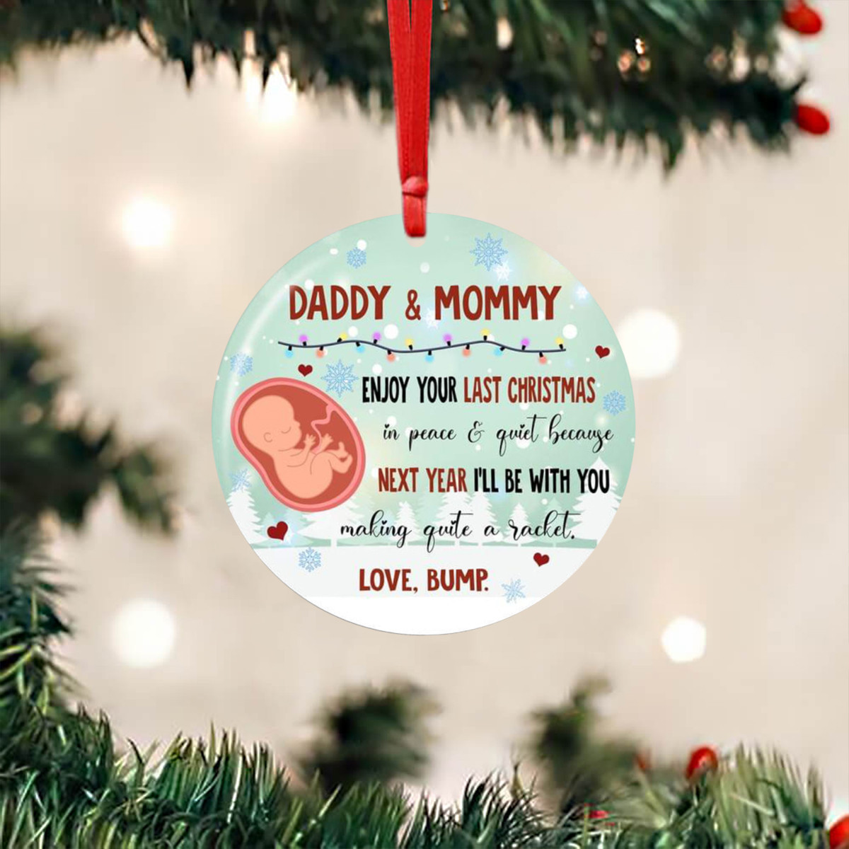 Daddy And Mommy Enjoy Your Last Christmas Ornament Pregnancy Announcement Christmas Ornament