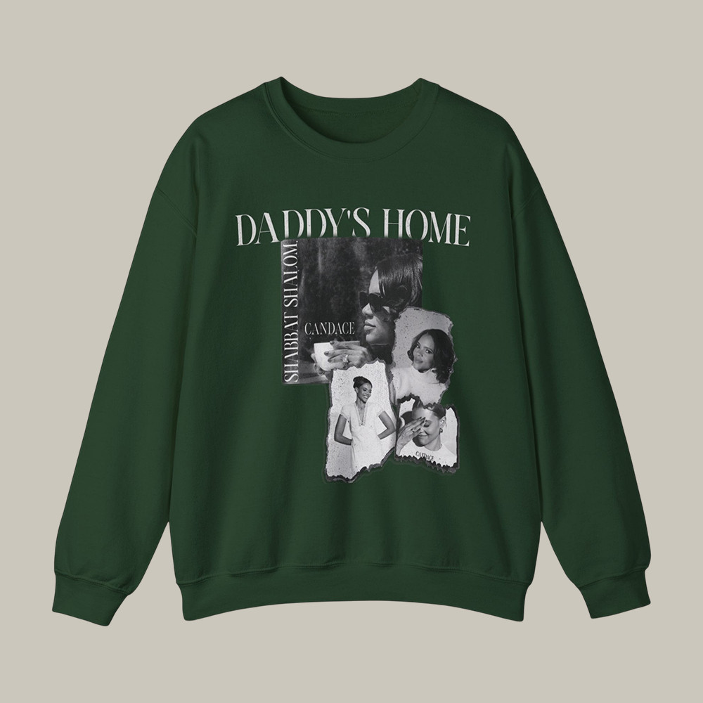 Daddy's Home Candace Owens Sweatshirt Cool Fan Merch Gift Idea For Candace Owens Supporters