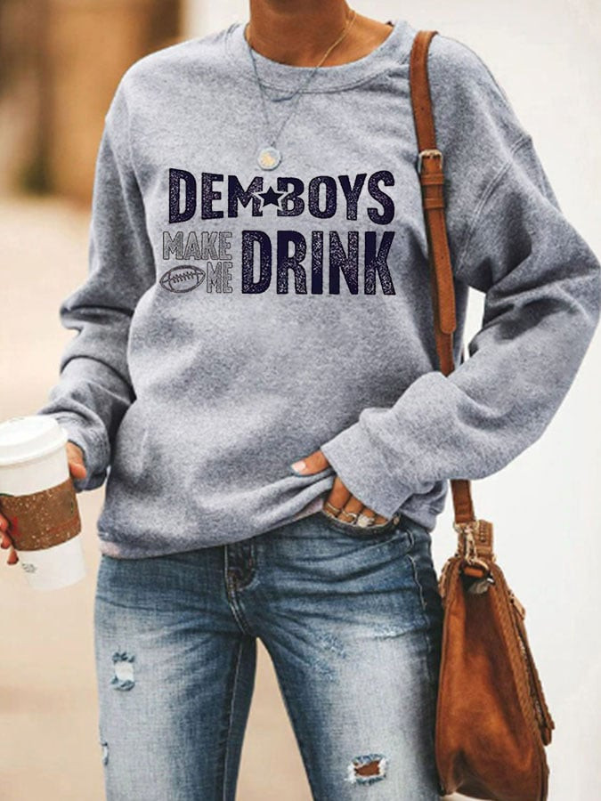 Dallas Cowboys Merch Dem Boys Make Me Drink Sweatshirt Football Apparel Fan Gifts