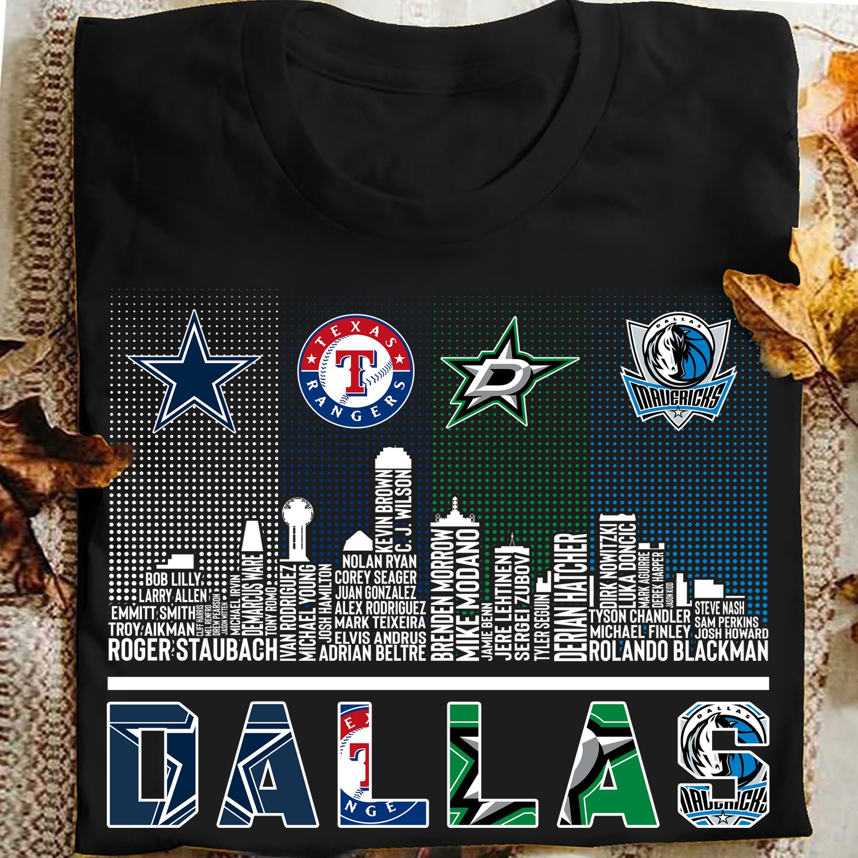 Dallas Legends In One Cowboys Rangers Stars Mavericks T-Shirt Dallas Sports Fan Gifts