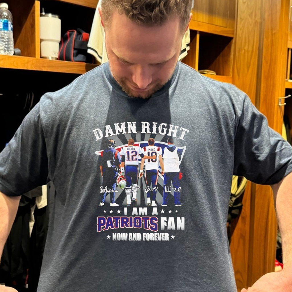 Damn Right I Am A New England Patriots T-Shirt New England Patriots Merch Best Football Gifts