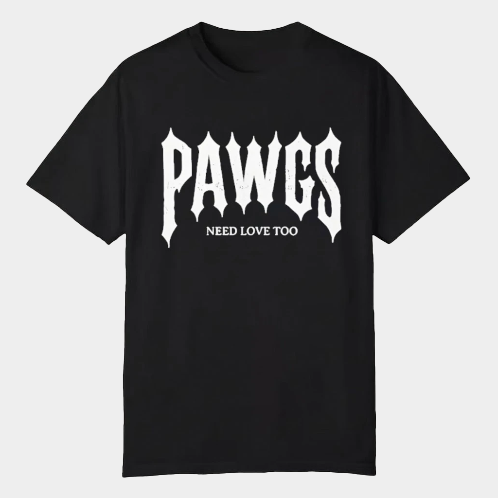 Damson Idris Pawgs Need Love Too T-Shirt Best Gifts For Boyfriend