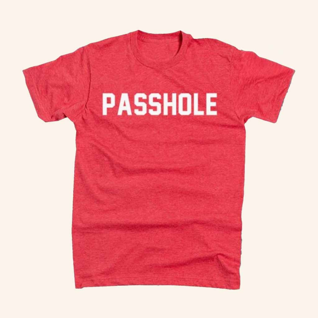 Dan Patrick Merch Passhole Shirt Christmas Present Ideas For Friends Dan Patrick Merch Passhole Shirt Christmas Present Ideas For Friends