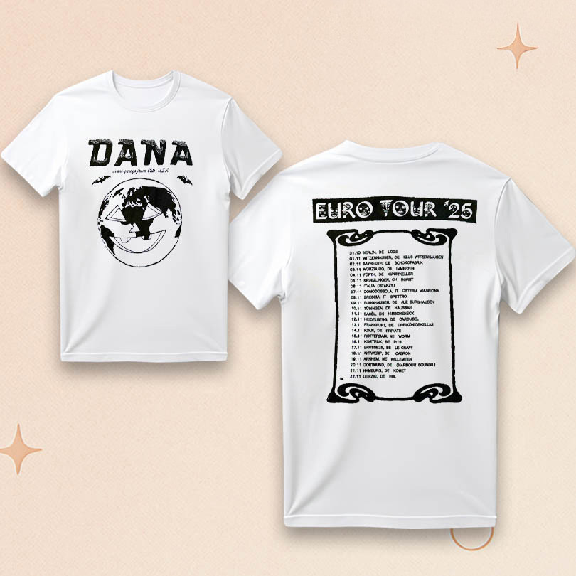 DANA Merch DANA EU Tour 2025 T-Shirt Music Related Gifts For Guys