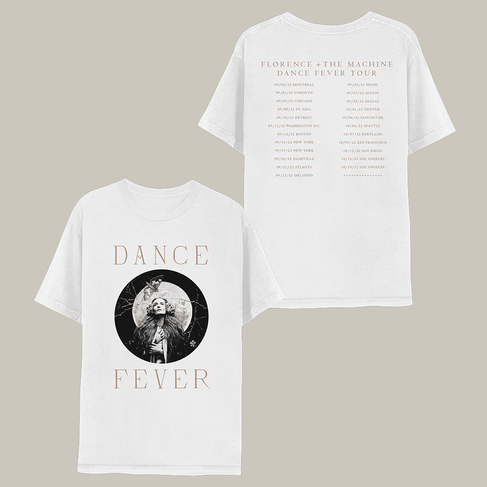 Dance Fever Tour Date T-Shirt Florence And The Machine Clothes Music Concert Gift Ideas