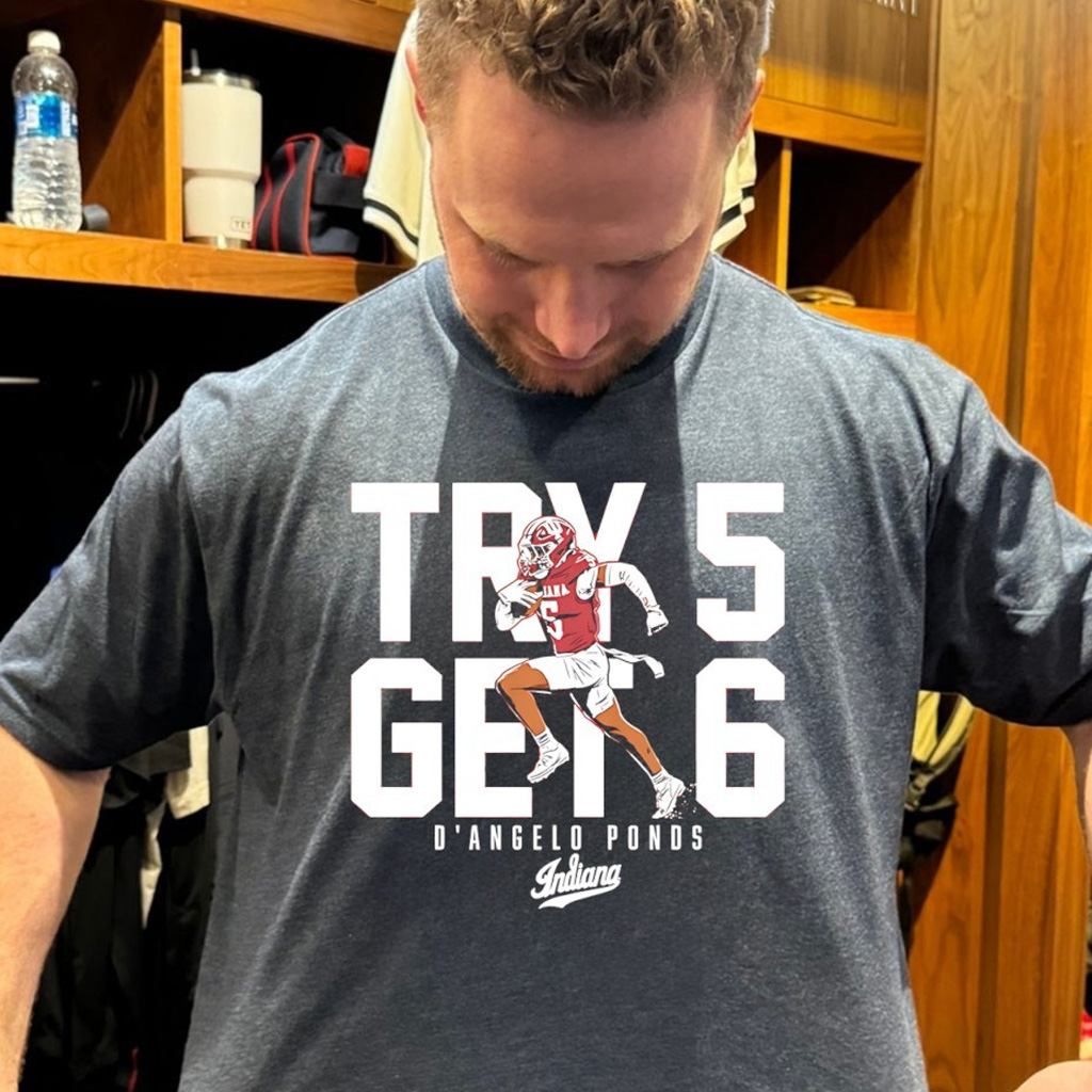 D'Angelo Ponds Try 5 Get 6 Indiana Football vs Oregon Football Shirt Gift For Football Lovers