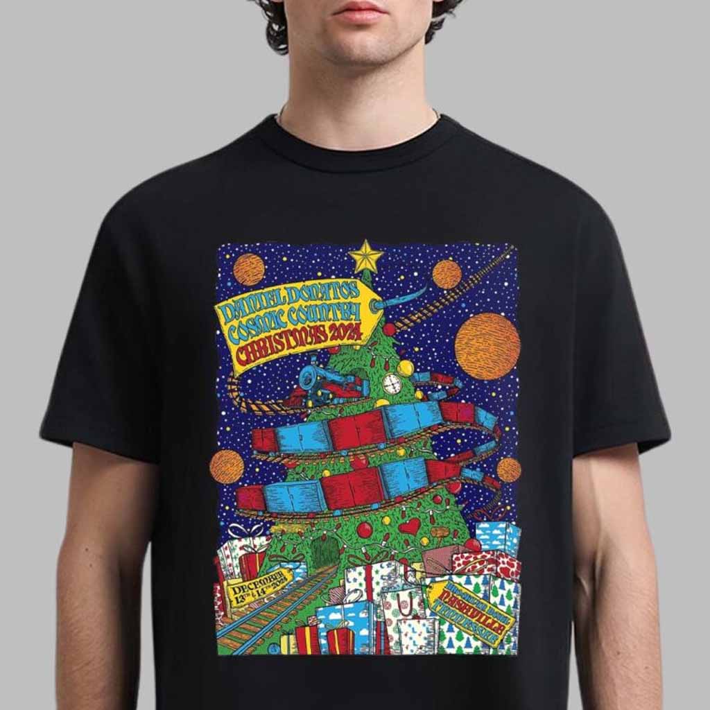 Daniel Donatos Cosmic Country Christmas 2024 Poster For The Run At Brooklyn Bowl Nashville Tennessee On December 13 And 14 2024 T-Shirt Daniel Donatos Merch Daniel Donatos Cosmic Country Christmas 2024 Poster For The Run At Brooklyn Bowl Nashville Tennessee On December 13 And 14 2024 T-Shirt Daniel Donatos Merch