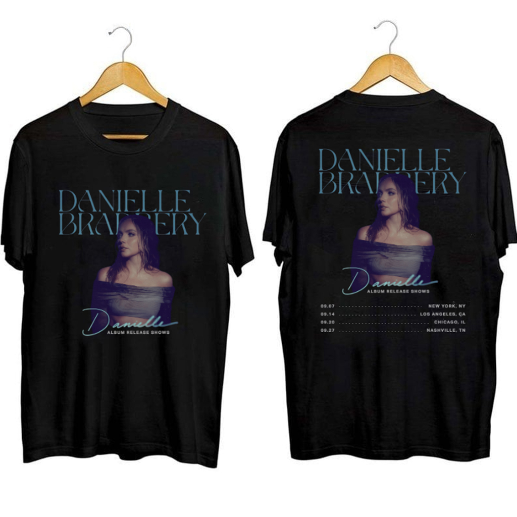 Danielle Bradbery Album Release Show Shirt Danielle Bradbery Merch Presents For Music Lovers