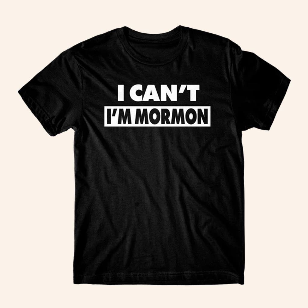 Danny Duncan Merch I Can't I'm Mormon Black T-Shirt Xmas Gifts For Dad Danny Duncan Merch I Can't I'm Mormon Black T-Shirt Xmas Gifts For Dad