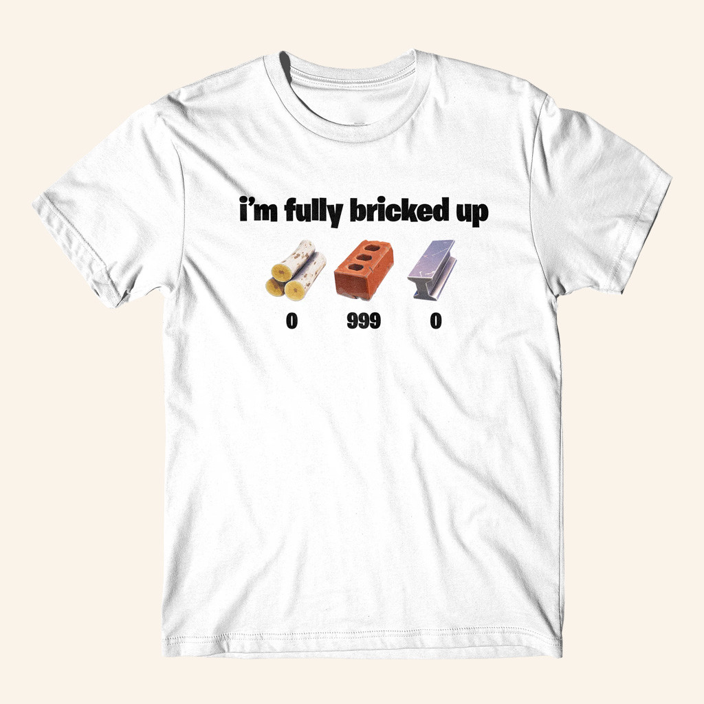 Danny Duncan Merch I'm Fully Bricked Up T-Shirt Birthday Gift For Friends Danny Duncan Merch I'm Fully Bricked Up T-Shirt Birthday Gift For Friends