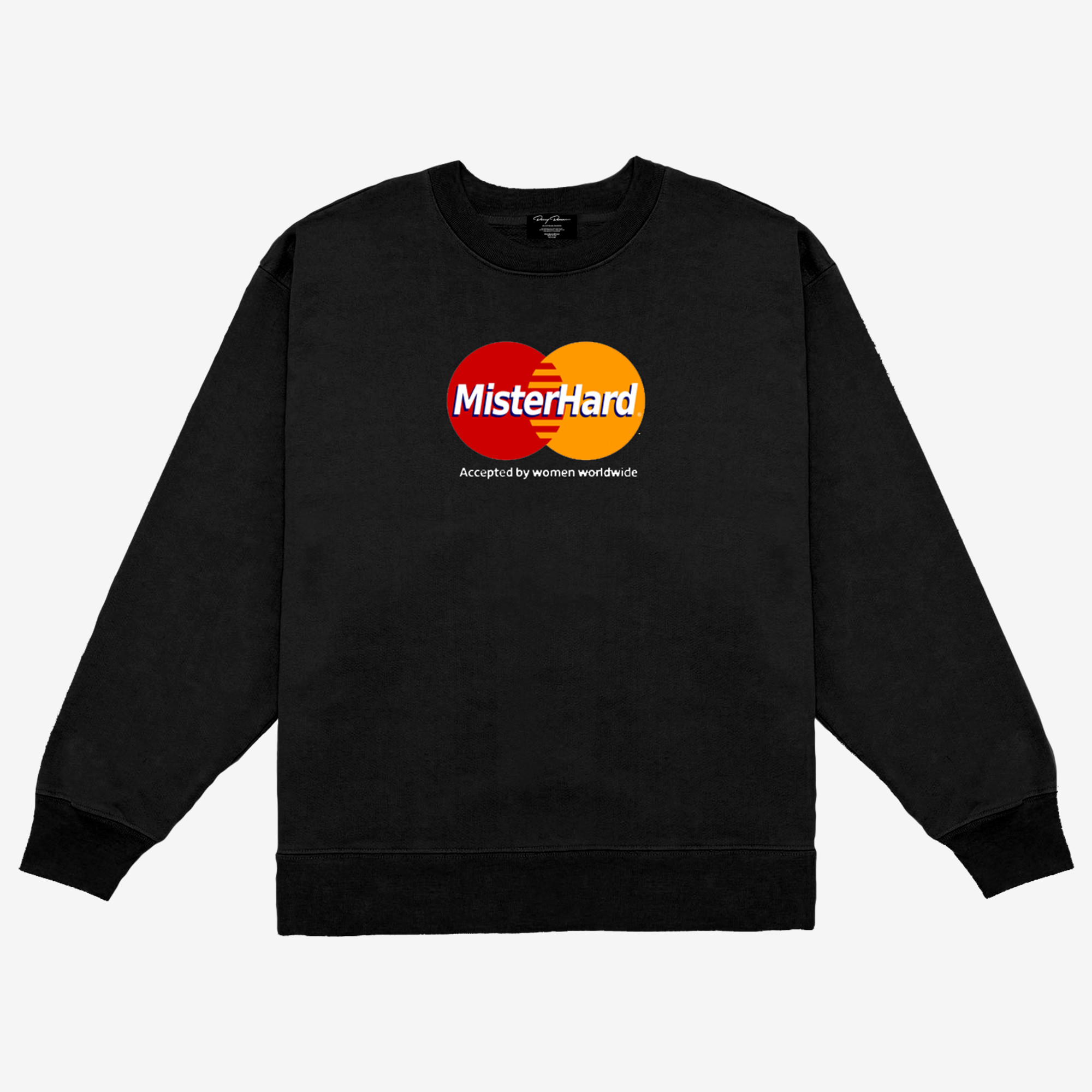 Danny Duncan Merch Mister Hard Sweatshirt Accepted By Women Worldwide Funny Sweatshirt Gift Idea