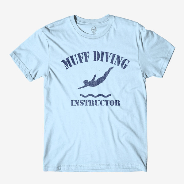 Danny Duncan Merch Muff Diving Instructor T-Shirt Adult Humor Shirt Humorous Gifts For Woman
