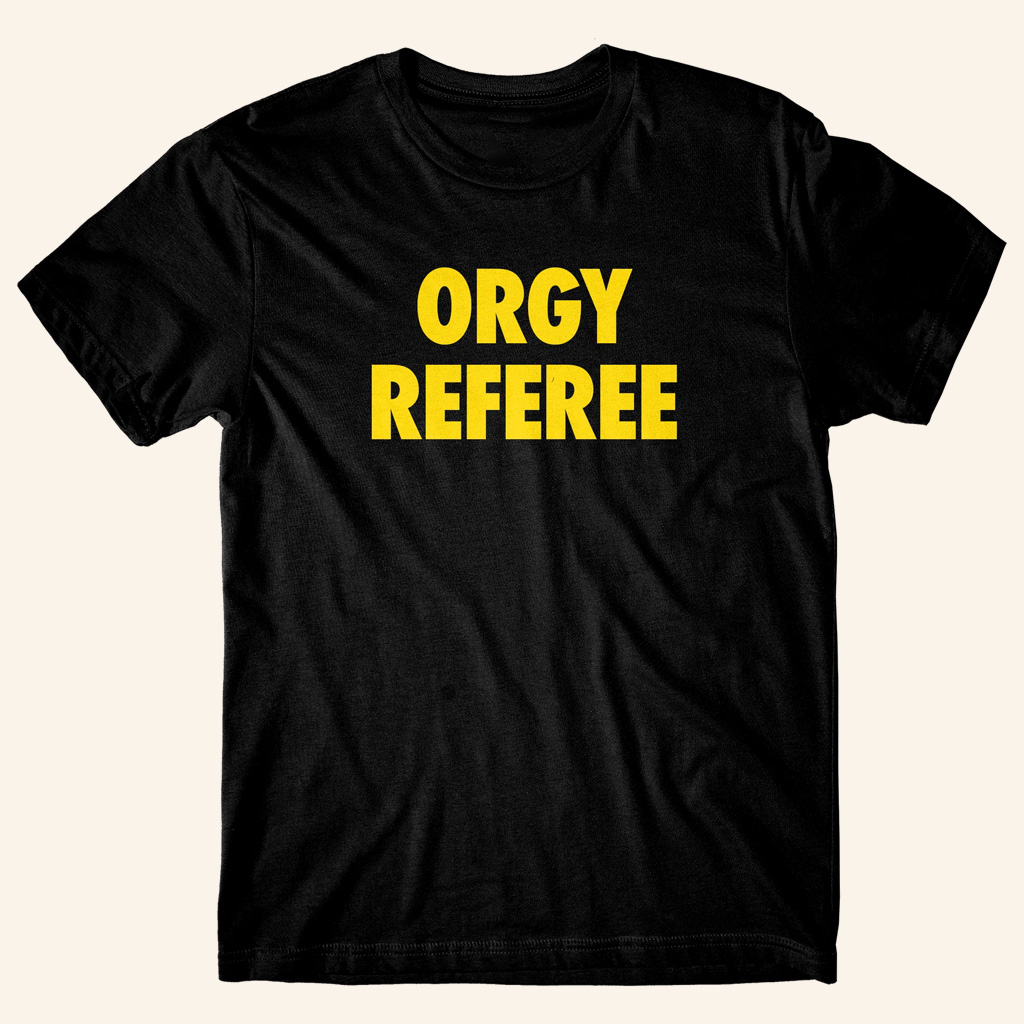 Danny Duncan Merch Orgy Referee Black T-Shirt Xmas Gifts For Husband Danny Duncan Merch Orgy Referee Black T-Shirt Xmas Gifts For Husband