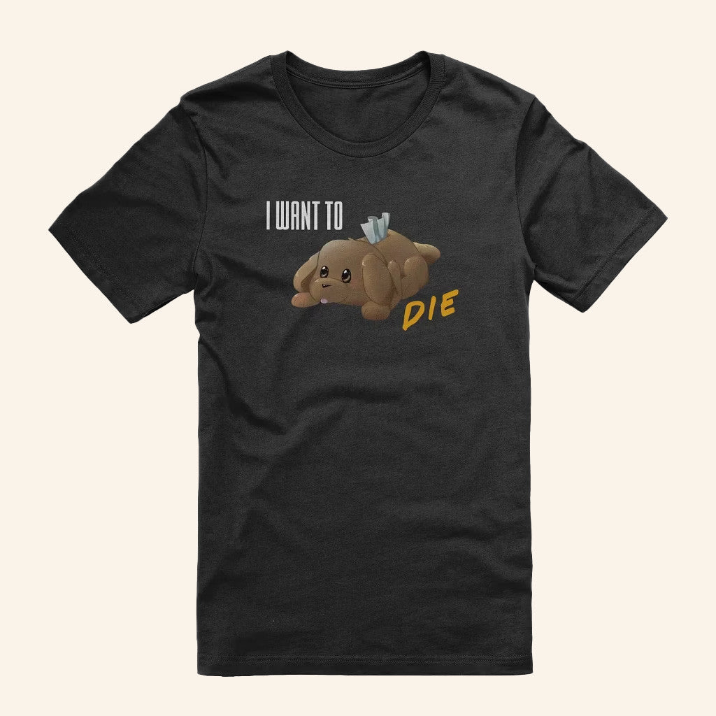 Danny Motta Merch I Want to Die T-Shirt Gifts For Besties